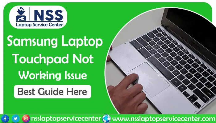 Samsung Laptop Touchpad Not Working Issue Resolved