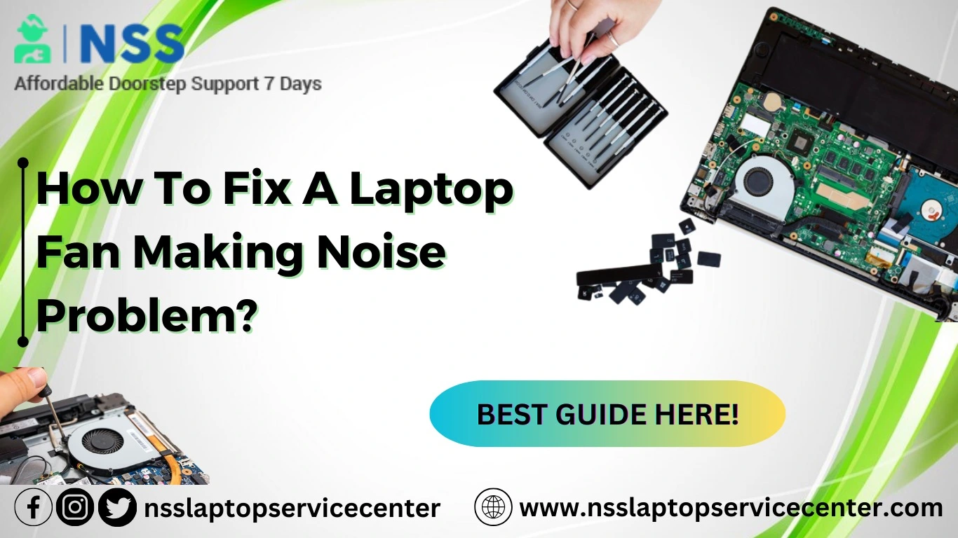 How To Fix A Laptop Fan Making Noise Problem