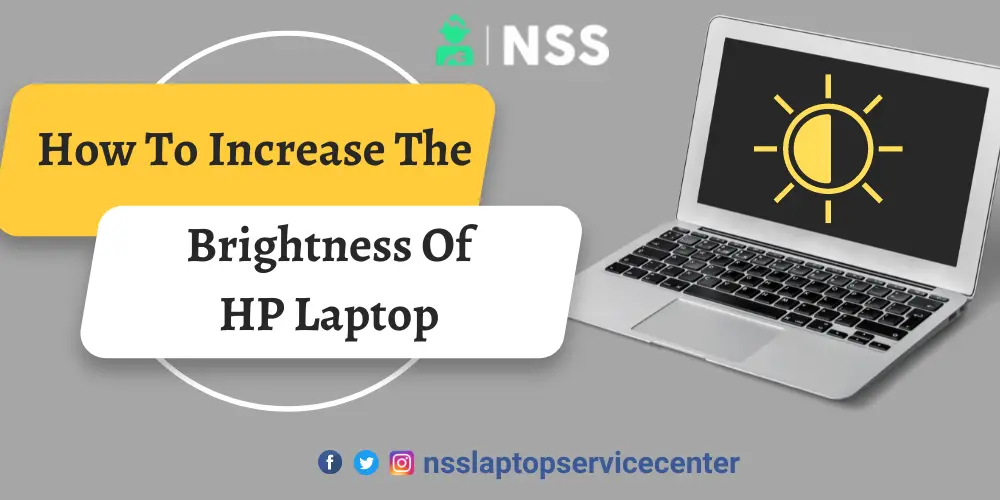 How To Increase The Brightness Of HP Laptop