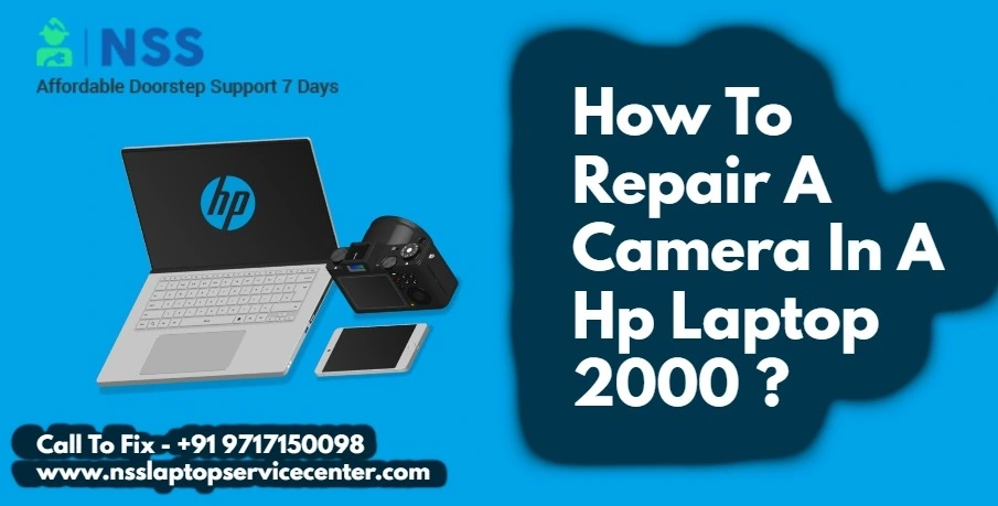 How To Repair A Camera In A Hp Laptop 2000
