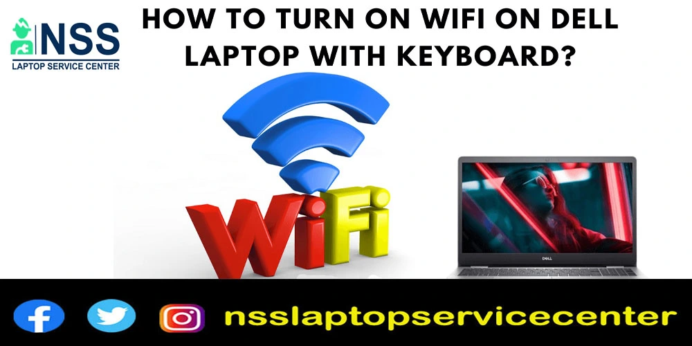 How To Turn On WIFI On Dell Laptop With Keyboard