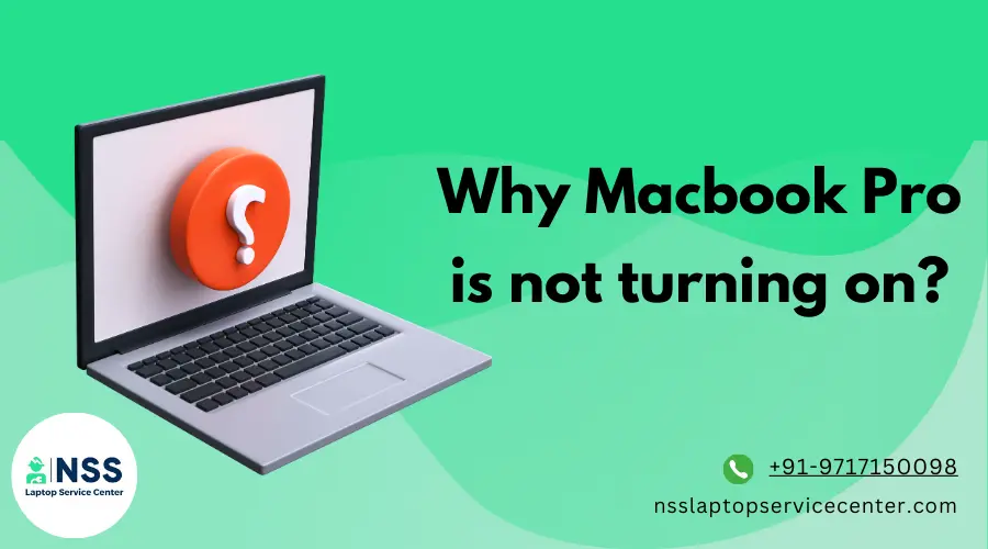 MacBook Pro Not Turning On