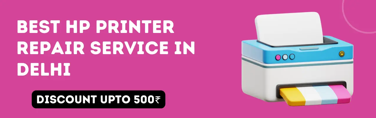 HP Printer Repair Delhi