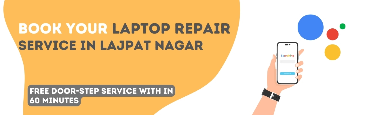 Laptop Repair in Lajpat Nagar Delhi