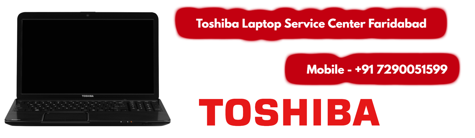 Toshiba Authorized Service Center in Faridabad