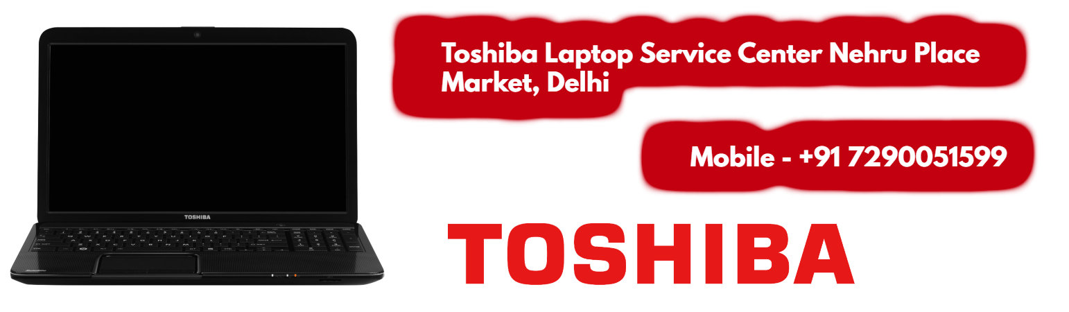 Toshiba Authorized Service Center in Nehru Place Market, Delhi