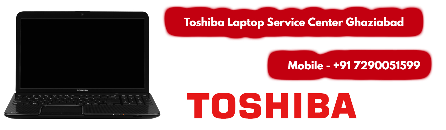 Toshiba Laptop Service Center Ghaziabad