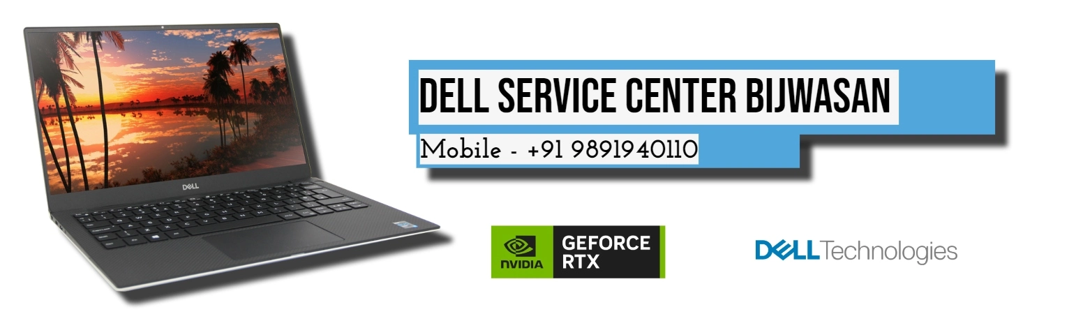 Dell Authorized Service Center in Bijwasan Delhi
