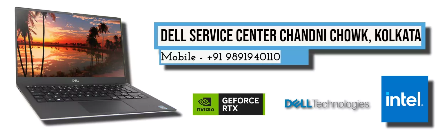 Dell Authorized Service Center in Chandni Chowk, Kolkata