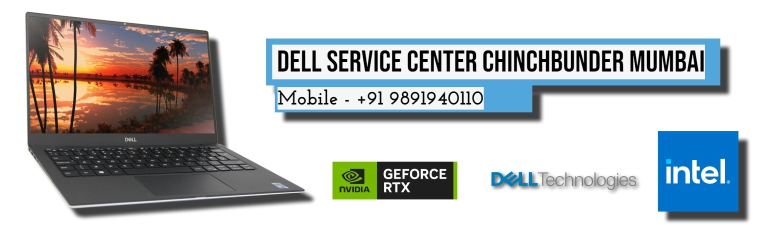 Dell Authorized Service Center in Chinchbunder Mumbai