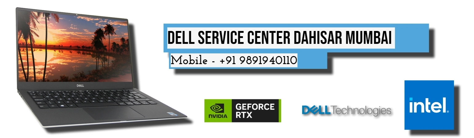 Dell Laptop Service Center in Dahisar Near Mumbai