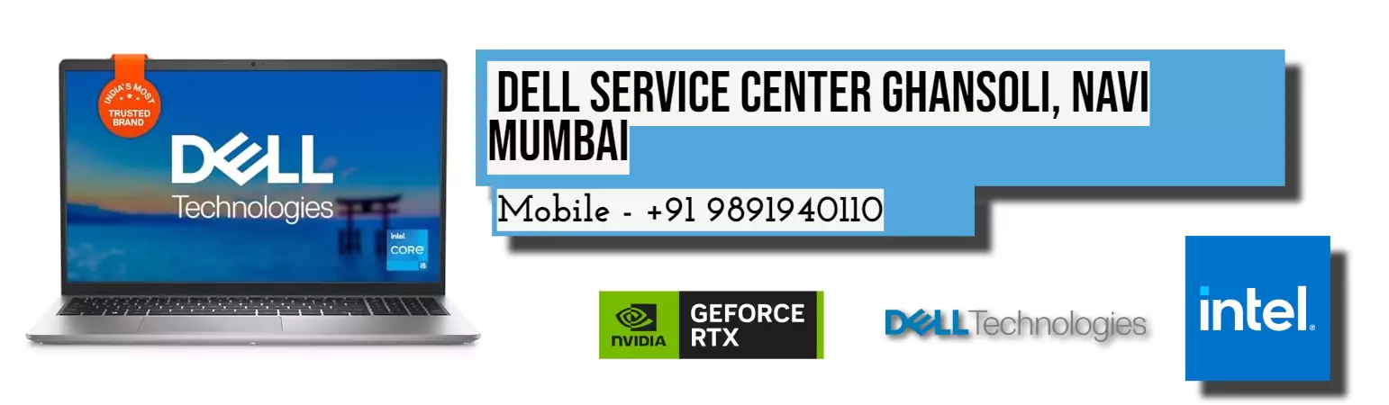 Dell Authorized Service Center in Ghansoli, Navi Mumbai