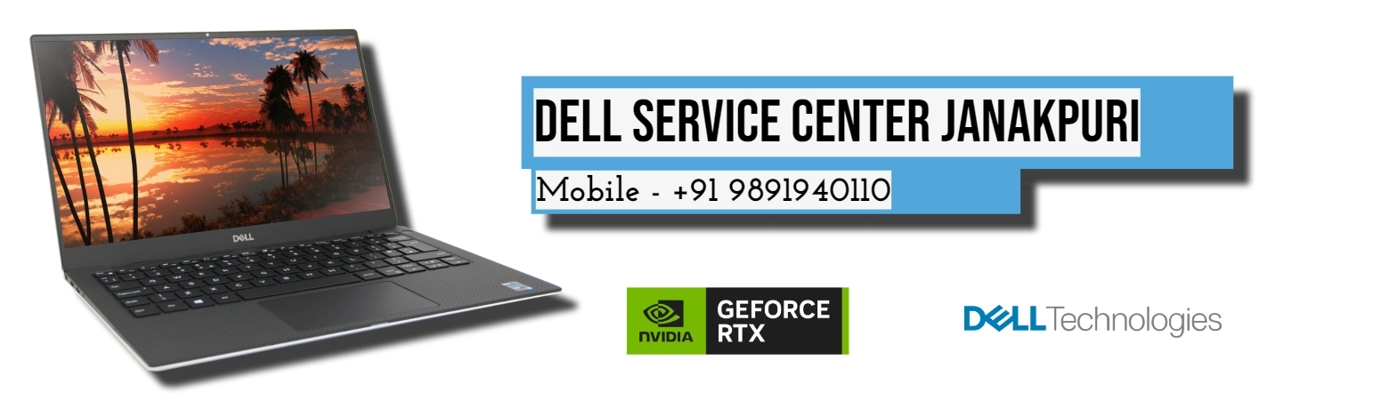 Dell Authorized Service Center in Janakpuri, Delhi