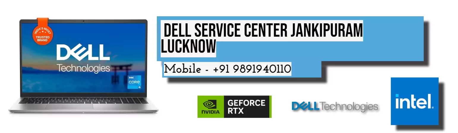 Dell Authorized Service Center in Jankipuram Lucknow