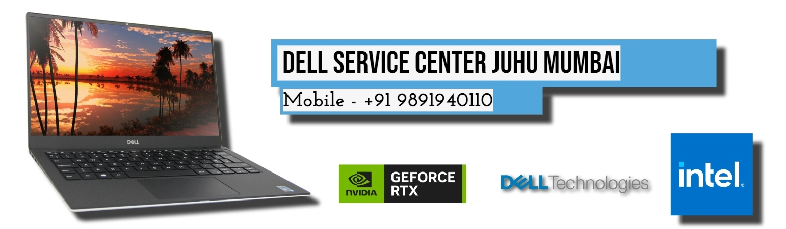 Dell Authorized Service Center in Juhu Mumbai