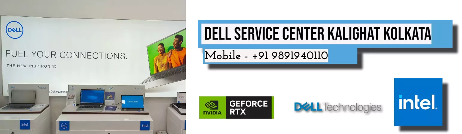 Dell Authorized Service Center in Kalighat Kolkata