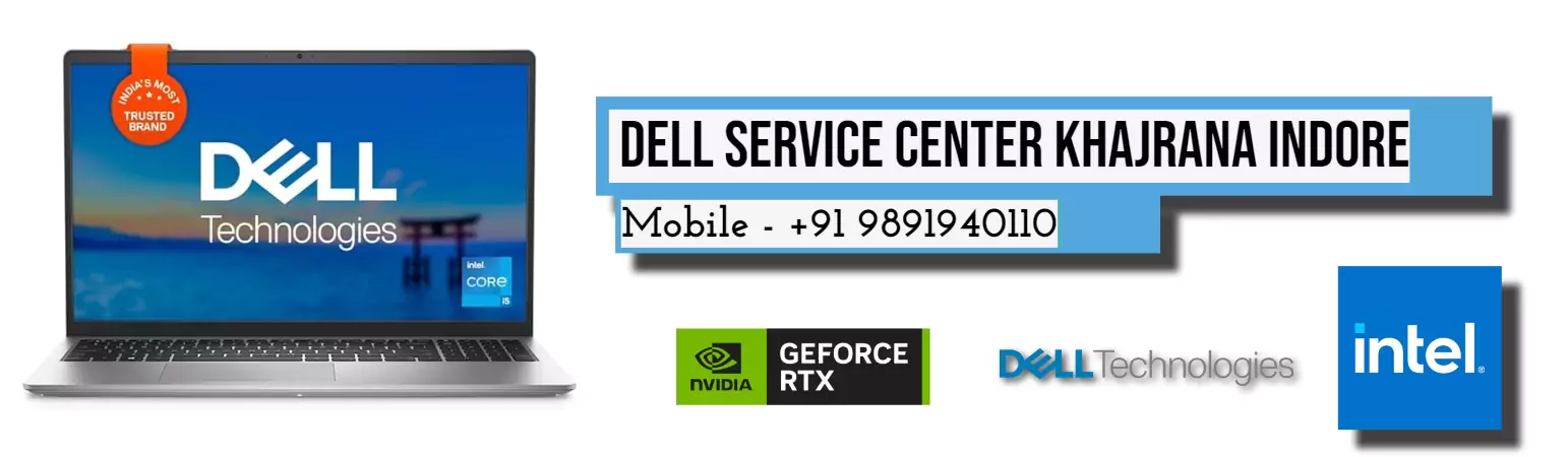 Dell Authorized Service Center in Khajrana Indore