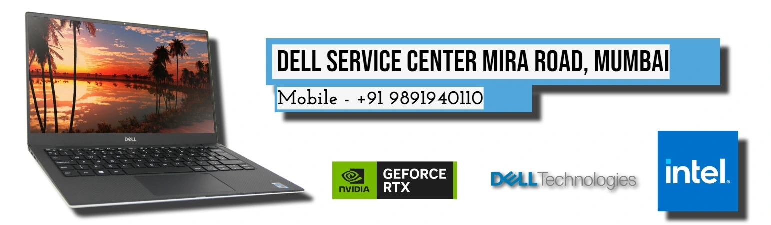 Visit  Leading Dell Service Center Mira Road Near Me Mumbai