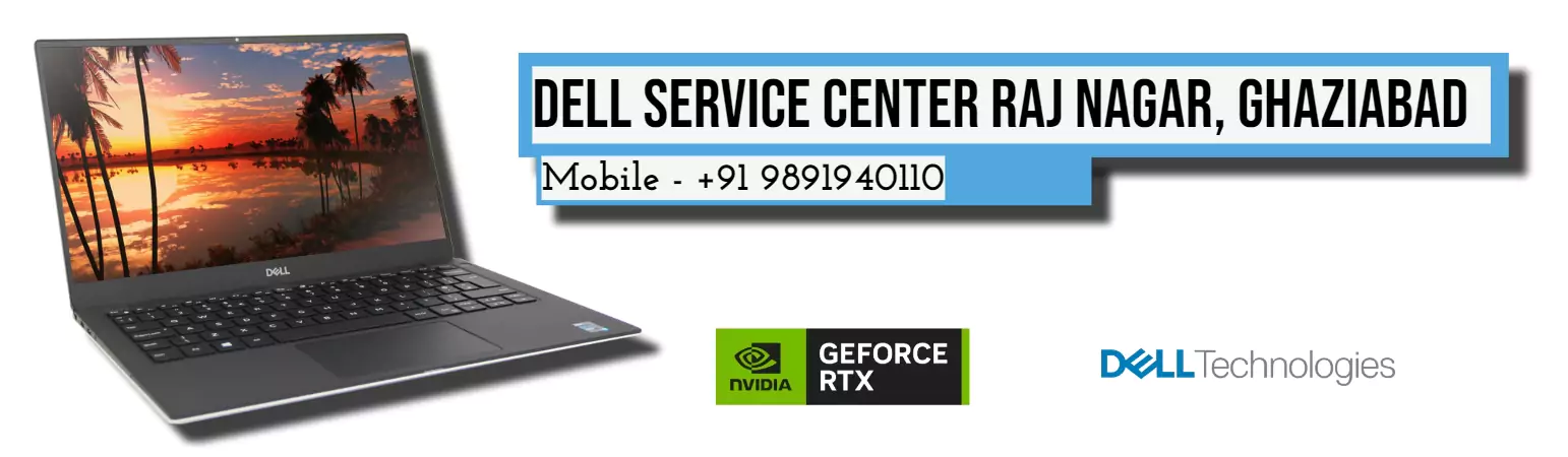 Dell Authorized Service Center in Raj Nagar, Ghaziabad