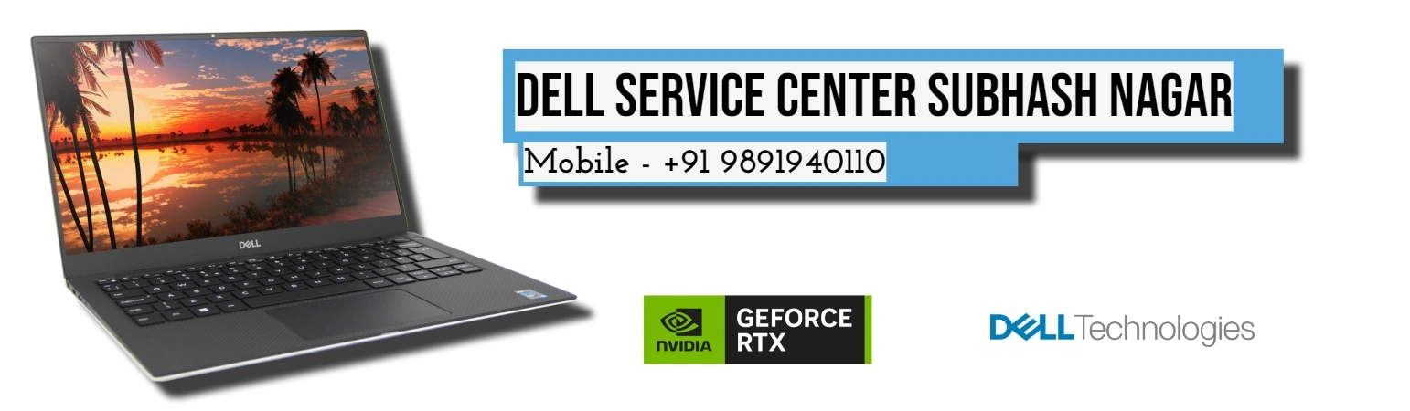 Dell Authorized Service Center in Subhash Nagar, Delhi