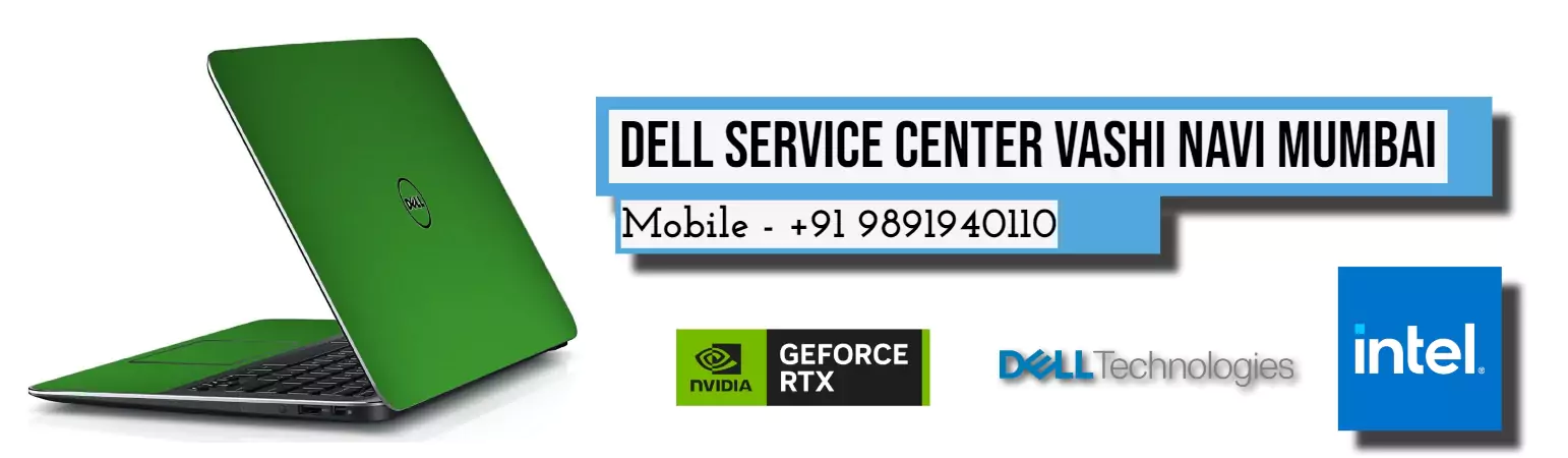 Dell Service Center Vashi Navi Mumbai Near Me