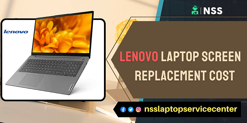 Lenovo Laptop Screen Or Touchscreen Repair & Replacement Cost