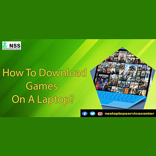 How To Download Games On A Laptop?